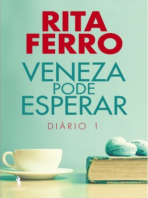 cover image of Veneza Pode Esperar  Diário 1